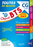 Objectif BTS CG (1re et 2e années) - Toutes les épreuves, examen 2023