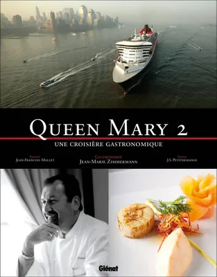 Queen Mary 2, Une croisière gastronomique