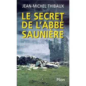 Le secret de l'abbé Saunière, roman