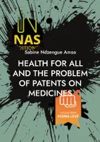 HEALTH FOR ALL AND THE PROBLEM OF PATENT, 2ND EDITION