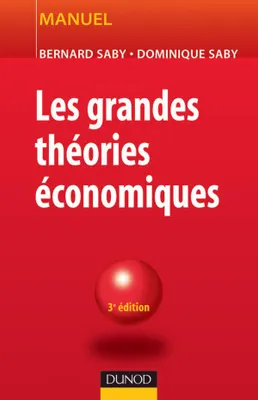 Les grandes théories économiques - 3ème édition