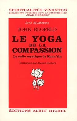 Le Yoga de la compassion, Le culte mystique du Kuan Yin