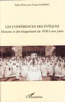 Les conférences des évêques, Histoire et développement de 1830 à nos jours
