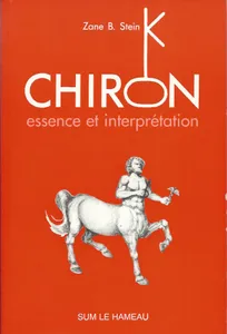 CHIRON, Essence et interprétation