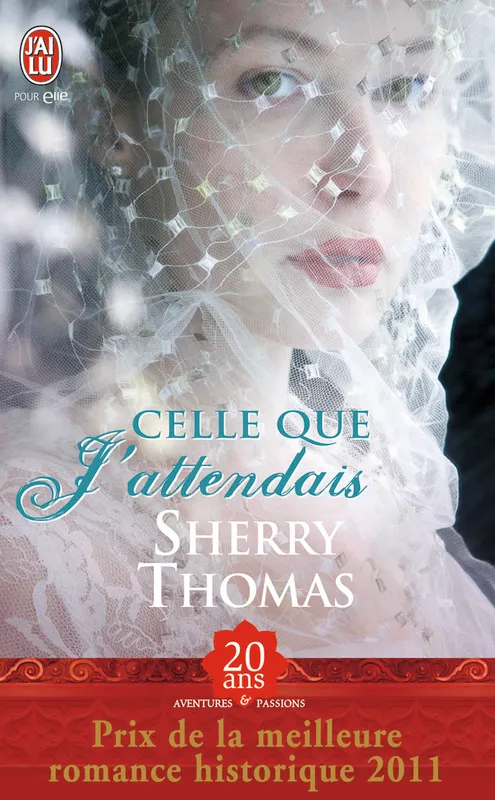 Livres Littérature et Essais littéraires Romance Celle que j'attendais Sherry Thomas