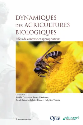 Dynamique des agricultures biologiques, Effets de contexte et appropriations