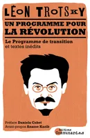 Programme pour la révolution (Un), Le Programme de transition et textes inédits