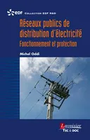 Réseaux publics de distribution d'électricité, Fonctionnement et protection