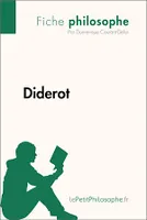 Diderot (Fiche philosophe), Comprendre la philosophie avec lePetitPhilosophe.fr