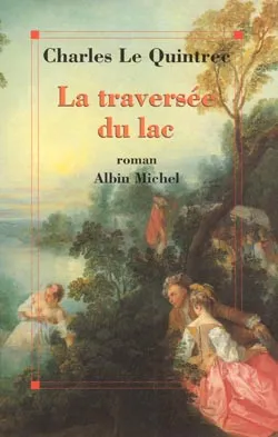 La Traversée du lac, roman