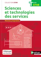 Sciences et technologies des services Term (STHR) Livre + licence élève - 2017