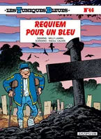 Les Tuniques bleues., 46, Les Tuniques Bleues - Tome 46 - Requiem pour un Bleu