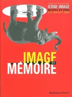 Icone-Image N°3 / 2006, Image et Mémoire