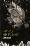 GRASS FOR HIS PILLOW T.02 TALES OF THE OTORI