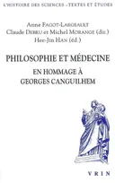 Philosophie et médecine, En hommage à Georges Canguilhem