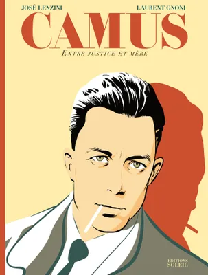 Camus - Entre Justice et mère