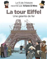 30, Le fil de l'Histoire raconté par Ariane & Nino - La Tour Eiffel