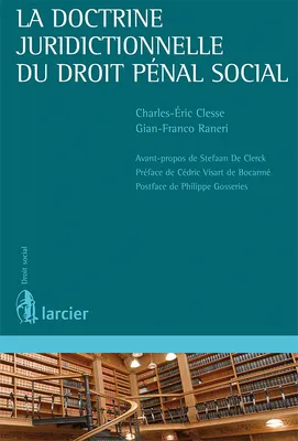 La doctrine juridictionnelle du droit pénal social