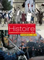 Histoire 1res ES/L/S - Livre élève - Edition 2011, questions pour comprendre le XXe siècle