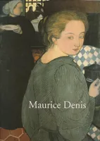 Maurice Denis, 1870-1943