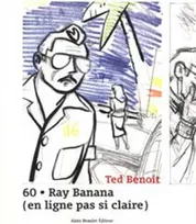 60 Ray Banana (en ligne pas si claire), en ligne pas si claire