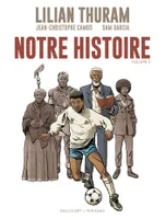 2, Notre Histoire - T02, Notre Histoire Volume 2