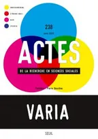 Actes de la recherche en sciences sociales - numéro 128 Juin 2021 Varia