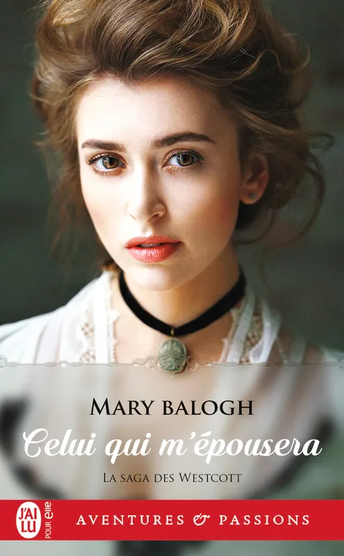 Livres Littérature et Essais littéraires Romance La saga des Westcott, 3, Celui qui m'épousera Mary Balogh
