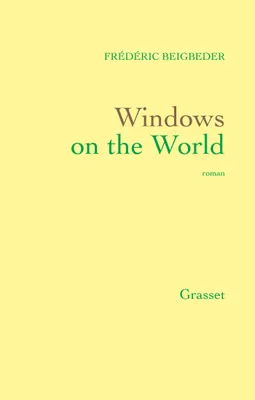 Windows on the world + 14.99? (99F) --- 2 livres, roman