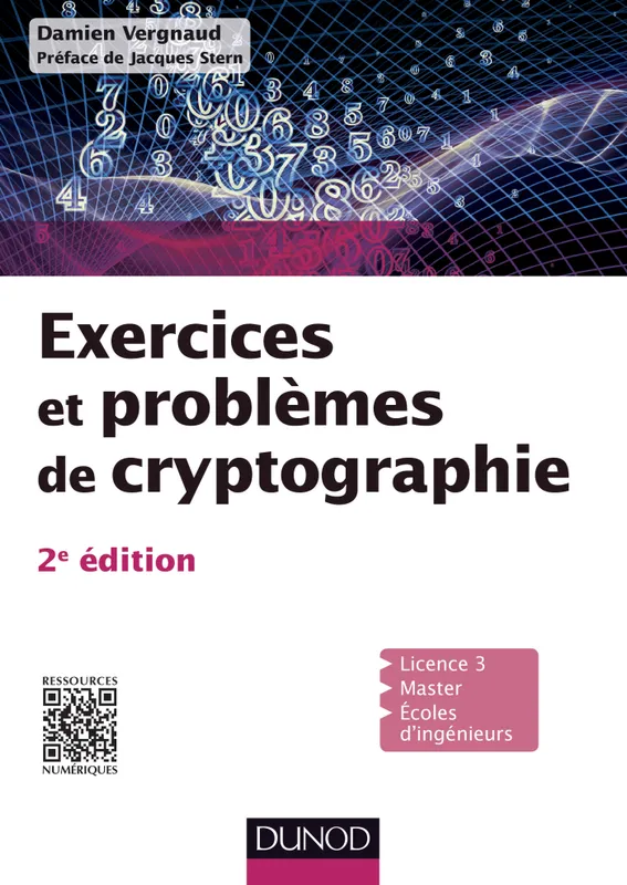Livres Sciences et Techniques Chimie et physique Exercices et problèmes de cryptographie - 2e éd Damien Vergnaud
