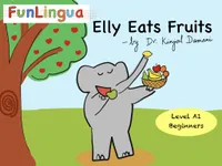 Funlingua, Elly eats fruits