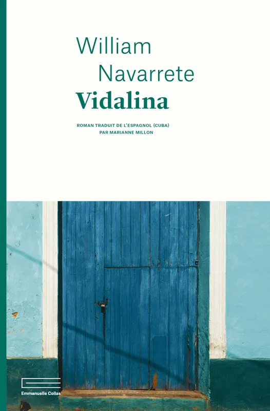 Livres Littérature et Essais littéraires Romans contemporains Etranger VIDALINA espagnol William Navarrete