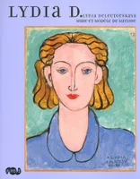 LYDIA D MUSE ET MODELE DE MATISSE, Lydia Delectorskaya muse et modèle de Matisse
