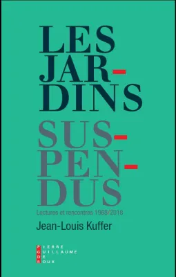 LES JARDINS SUSPENDUS, LECTURES ET RENCONTRES 1968/2018