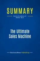 Summary: The Ultimate Sales Machine, Review and Analysis of Holmes' Book