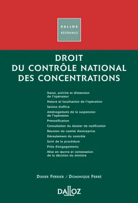 Droit du contrôle national des concentrations - 1ère éd., Dalloz Référence