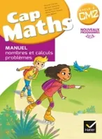 Cap maths, CM2 cycle 3 , Nombres et calculs, problèmes + cahier de géométrie 