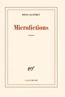 Microfictions, roman