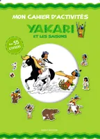 Mon cahier d'activités Yakari et les saisons