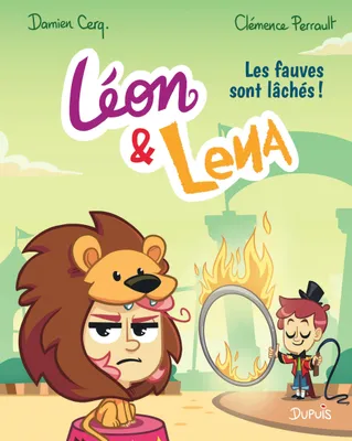 Léon et Lena - Tome 2 - Les fauves sont lâchés !