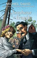 Un bonheur si fragile, 1, L'engagement - roman historique, roman historique