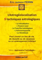 L'astrogéolocalisation, Astroligie livre 11
