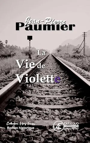 La Vie de Violette, Roman Jean-Pierre Paumier