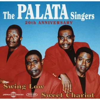 SWING LOW SWEET CHARIOT PAR THE PALATA SINGERS