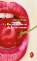 DEGRE SUPREME DE LA TENDRESSE (LE), roman en pastiches