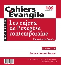 Cahier Evangile numéro 189 Les enjeux de l'exegèse contemporain