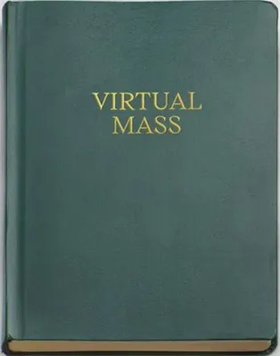Antoine Martin Virtual Mass /anglais