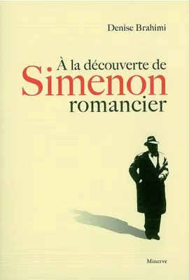 À la découverte de Simenon romancier