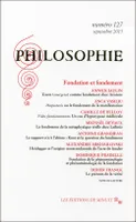 Philosophie 127 Fondation et fondement