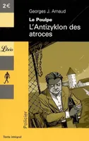 Le Poulpe / L'antizyklon des atroces / Policier, Volume 13, L'antizyklon des atroces, Volume 13, L'antizyklon des atroces